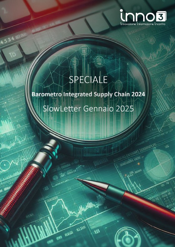 Speciale Barometro Integrated Supply Chain 2024 – SlowLetter Gennaio 2025